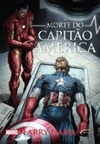 A Morte Do Capitão América (Coleção Slim Edition)