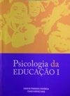 Psicologia da Eucação I (Cadernos Pedagógicos)