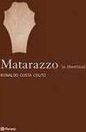 Matarazzo: a Travessia - vol. 1
