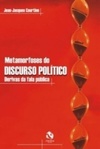 METAMORFOSES DO DISCURSO POLITICO