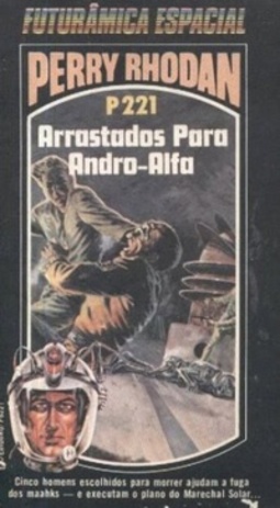 Arrastados Para Andro-Alfa  (Perry Rhodan #221)