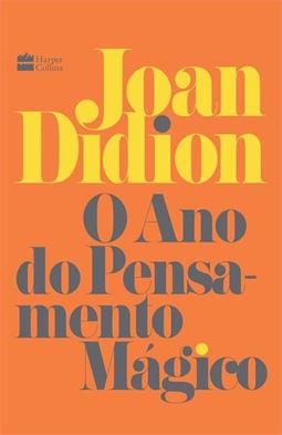 O ANO DO PENSAMENTO MAGICO