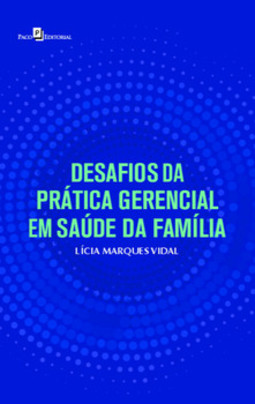 Desafios da prática gerencial em saúde da família