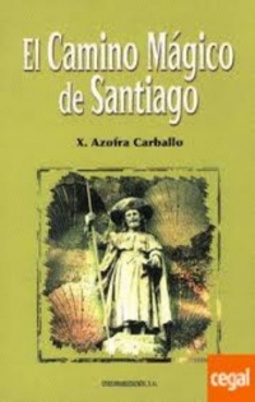 El camino Mágico de Santiago