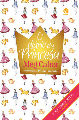 DIARIO DA PRINCESA - EDIÇAO DE LUXO COMEMORATIVA DE 15 ANOS