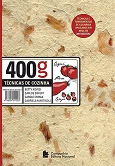400 G: Técnicas de Cozinha