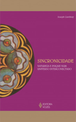 Sincronicidade: natureza e psique num universo interconectado