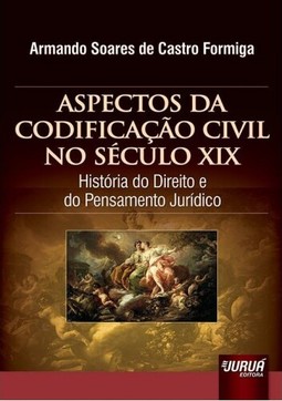 Aspectos da Codificação Civil no Século XIX