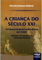 A Criança do Século XXI