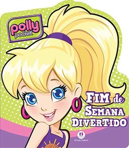Polly Pocket: fim de semana divertido