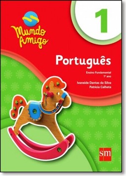 Mundo Amigo - Portugues - 1 Ano