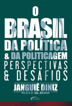 O Brasil da política e da politicagem: Perspectivas e desafios