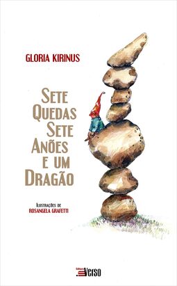 Sete quedas, sete anões e um dragão