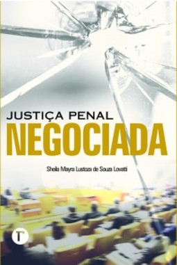 Justiça penal negociada