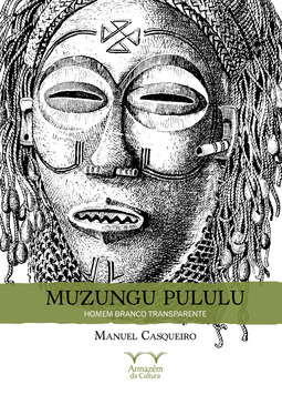 Muzungu Pululu: homem branco transparente