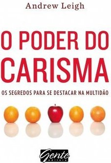 O PODER DO CARISMA
