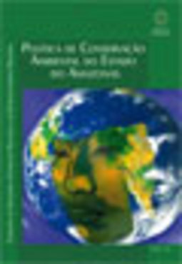 Política de conservação ambiental do estado do Amazonas