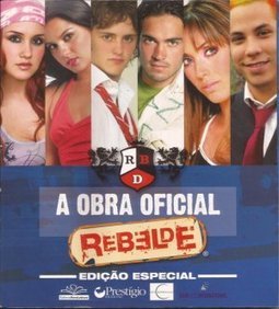 Rebelde - A Obra Oficial