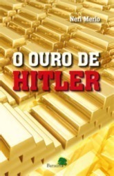 O Ouro de Hitler