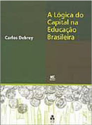 A Lógica do Capital na Educação Brasileira