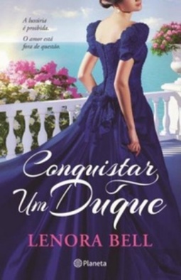 Conquistar um Duque (The Disgraceful Dukes #1)