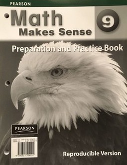 Math makes sense 9: preparation and practice book - Reproducible version