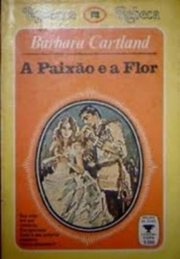 A Paixão e a Flor (Romances Rebeca #Copa 5399)