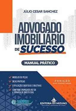 Advogado Imobiliário de Sucesso: Manual Prático (Edição 2)