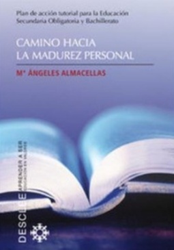 Camino hacia la madurez personal (Ciências Humanas , Pedagogia #1)