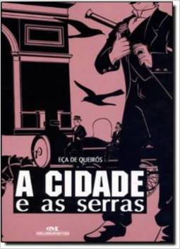 A CIDADE E AS SERRAS