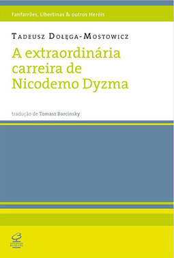 A Extraordinaria Carreira De Nicodemo Dyzma