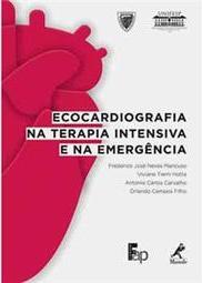 Ecocardiografia na terapia intensiva e na emergência