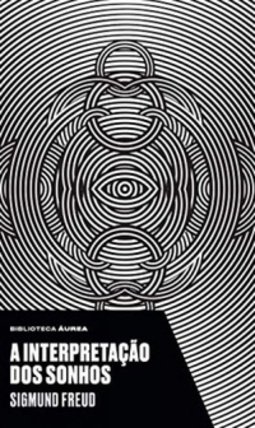 A Interpretação dos Sonhos (Biblioteca Áurea)