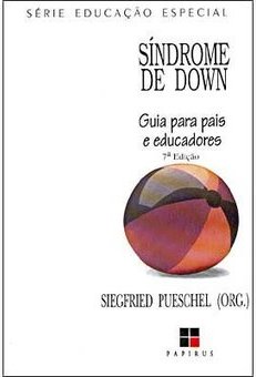 Síndrome de Down: Guia para Pais e Educadores