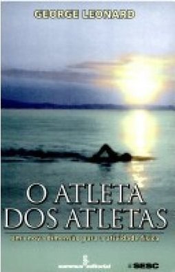 Atleta dos Atletas: uma Nova Dimensão para Atividade