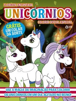 Floresta encantada - Unicórnios: colorir oficial especial