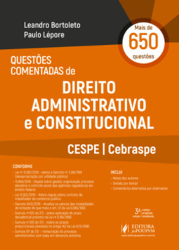 Questões comentadas de deito administrativo e constitucional