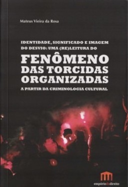 Fenômeno das torcidas organizadas