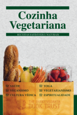 Cozinha vegetariana: receitas saudáveis e naturais
