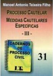 Cadernos de Processo Civil: Processo Cautelar, Medidas... - vol. 31
