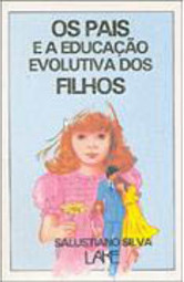 Os Pais e a Educação Evolutiva dos Filhos