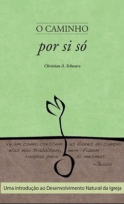 O caminho por si só