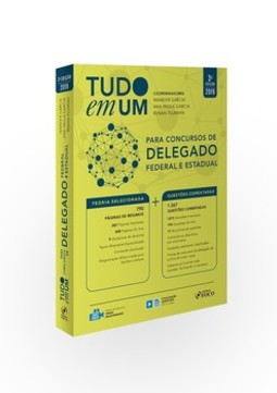 Tudo em um: para concursos de delegado - Federal e estadual