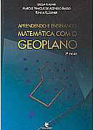 Aprendendo e Ensinando Matemática com o Geoplano