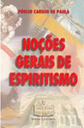 Noções Gerais de Espiritismo
