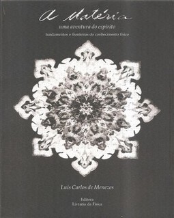 A matéria: uma aventura do espírito (física conceitual)