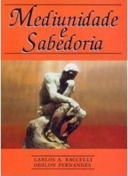 Mediunidade e Sabedoria