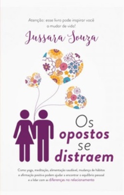 Os Opostos se Distraem