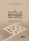 A captura da educação pelo capital: movimento social de professores e intelectuais orgânicos em ação