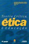 Teoria crítica, ética e educação